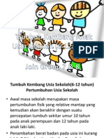 tumbuhkembanganakusiasekolah-120402222710-phpapp02