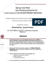 Spray and Wait: An Efficient Routing Scheme For Intermittently Connected Mobile Networks