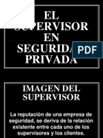 El Supervisor de Seguridad