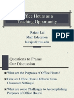 Office Hours As A Teaching Opportunity: Rajesh Lal Math Education Lalrajes@msu - Edu