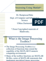 Image Processing Using Matlab : Dr. Ramprasad Bala Dept. of Computer and Information Science Umass Dartmouth