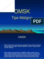 OMSK Tipe Maligna