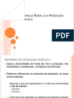 Aula 3 - O Espaço Rural e A Produção Agrícola