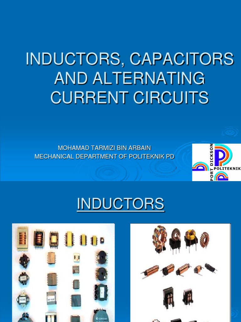 Inductors & Capacitors Guide | PDF | Ac Power | Capacitor