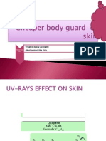 Cheaper Body Guard of Skin