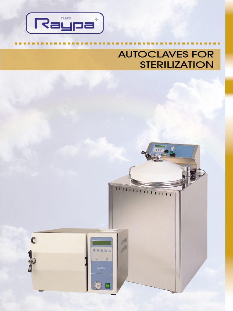 Autoclaves for Sterilization Sterilization (Microbiology) Steam