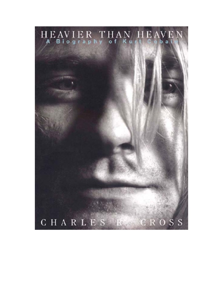 Charles R. Cross - Mais Pesado Que o Céu-Biografia de Kurt Cobain | PDF, image size:768x1024