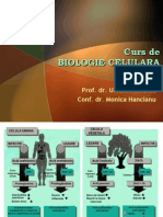 Curs de Biologie Celulara: Prof. Dr. Ursula Stanescu Conf. Dr. Monica Hancianu