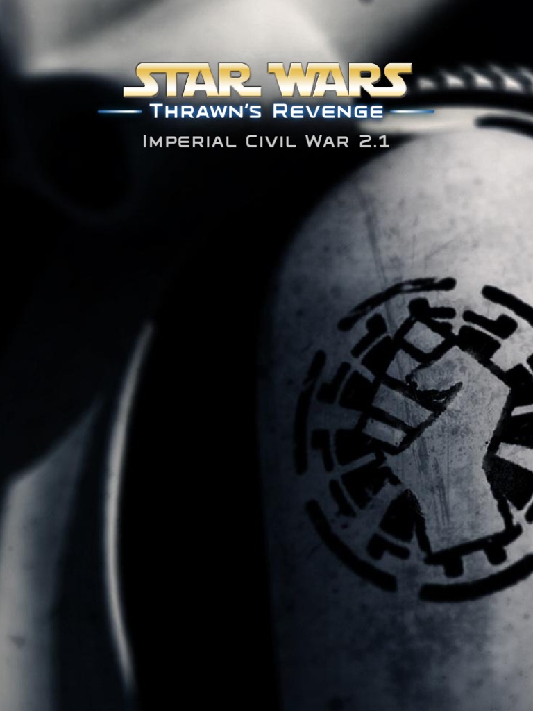 Thrawn'S Revenge: Imperial Civil War V2.1 Manual | PDF | Galactic.
