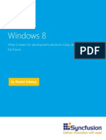 Windows 8: What It Means For Development Decisions Today and in The Future