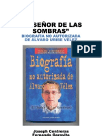 El Señor de Las Sombras - Biografia - de Alvaro Uribe Velez