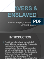 Slavers & Enslaved