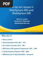 The Top Ten Issues in WebSphere MQ and WebSphere MB