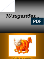 10 sugestões...v