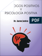 Psicólogos Positivos y Psicología Positiva