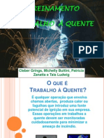 Trabalho À Quente