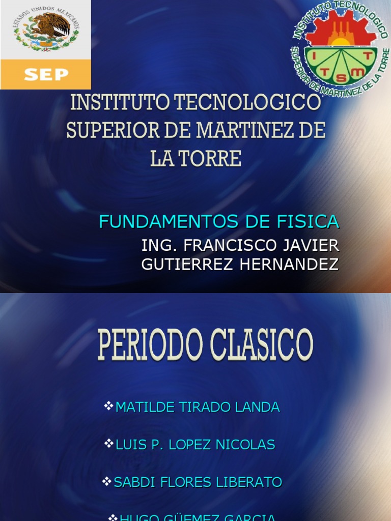 Fisica en El Periodo Clasico Las leyes del movimiento de