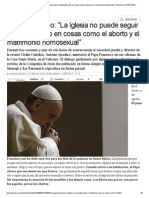 Papa Francisco_ 'La Iglesia no puede seguir insistiendo sólo en cosas como el aborto y el matrimonio homosexual' _ Mundo _ LA TERCERA