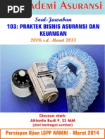 Download Soal Jawaban 103 - Praktik Bisnis Dan Keuangan Asuransi - Maret 2014 by Afrianto Budi SN195579379 doc pdf