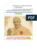 El Papa Francisco y Sus Momentos Futboleros y Divertidos