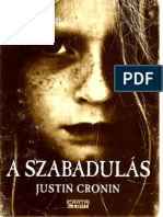 Justin Cronin - A Szabadulás