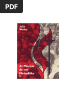 John Wesley-As Marcas de Um Metodista