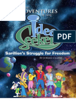 The Adventures of The Idea Seekers: Sarillion's Struggle For Freedom, Ch. 1