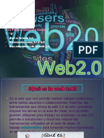 1° "B". Qué Es La Web 2.0 Diferencias Entre 2.1 y 2.0 Usos Educativos de La Web 2.0