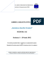 GHIDUL SOLICITANTULUI Pentru Masura 112 Versiunea Finala 06 Mai 2012