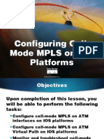 MPLS10S06-Configuring Cell-Mode MPLS On IOS Platforms