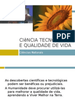 Ciência Tecnologia e qualidade de vida