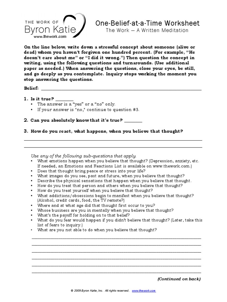 One-Belief-at-a-Time Worksheet: The Work - A Written Meditation | PDF