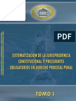 Sistematizacion de la Justicia Penal y precedentes obligatorios en derecho procesal penal