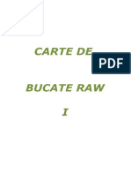 Carte de Bucate- Raw