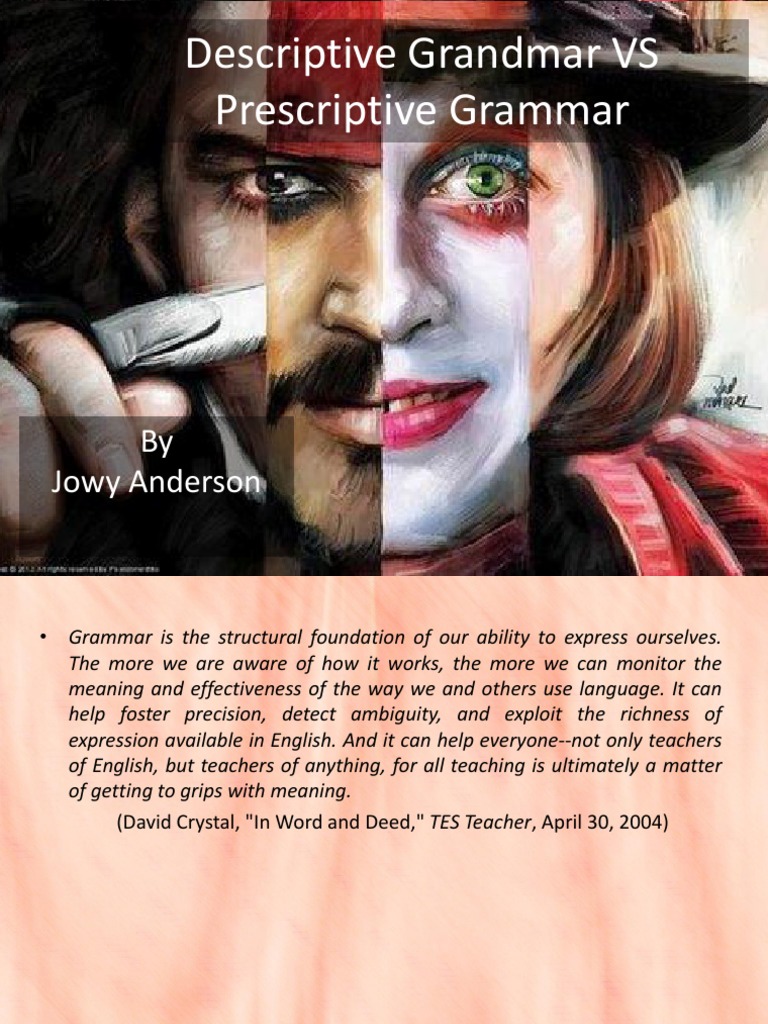 Descriptive vs Prescriptive Grammar | PDF | Grammar | Dialect