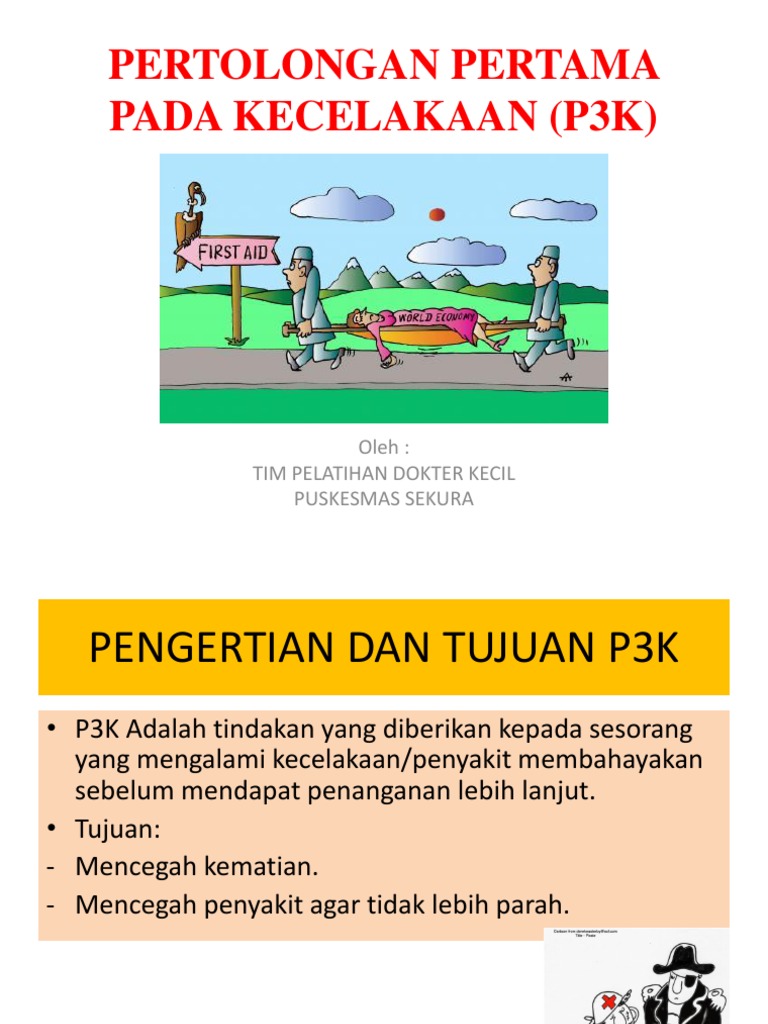 Pertolongan Pertama Pada Kecelakaan P3k