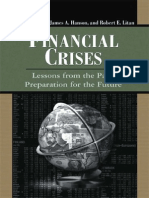 Financial Crises: Lessons From The Past, Preparation For The Future