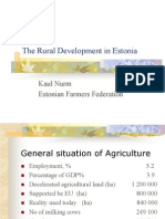 The Rural Development in Estonia: Kaul Nurm Estonian Farmers Federation