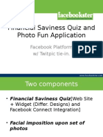 Financial Saviness Quiz and Photo Fun Application: Facebook Platform W/ Twitpic Tie-In