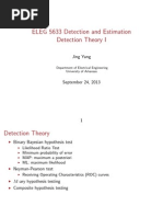 ELEG 5633 Detection and Estimation Detection Theory I: Jing Yang