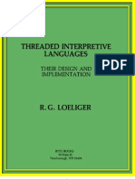 Threaded Interpretive Languages: Their Design and Implementation