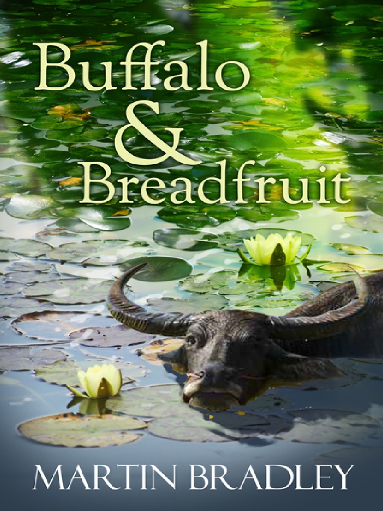 Buffalo and Breadfruit by Martin Bradley PDF Malaysia