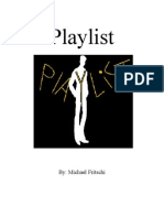 Playlist: By: Michael Fritschi