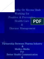 Medico Media-Dr Meena Shah Working For Positive & Preventive Health Care & Disease Management
