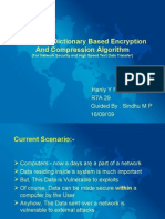 Intelligent Dictionary Based Encryption And Compression Algorithm