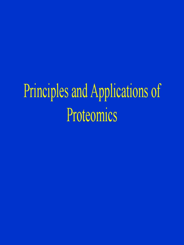 Principles and Applications of Proteomics | PDF