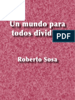 Un mundo para todos dividido - Roberto Sosa