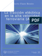 La Traccion Electrica en La Alta Velocidad Ferroviaria (a.v.F.) - Roberto Faure Benito