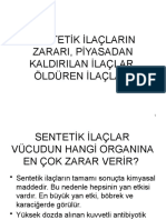 Senteti̇k İlaçlarin Zarari, Pi̇yasadan Kaldirilan İlaçlar, Öldüren İlaçlar