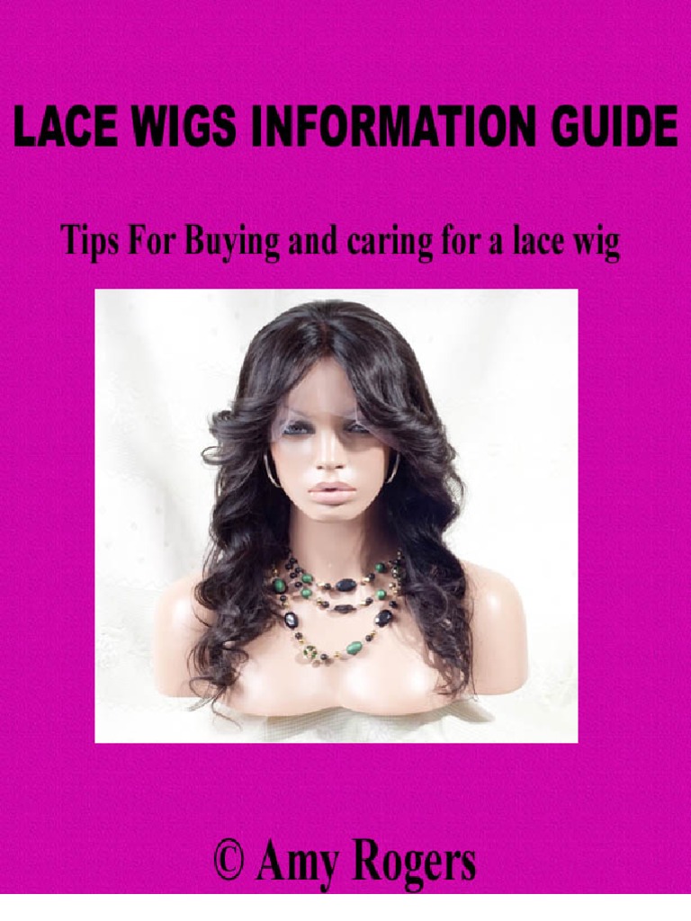 Lace Wigs Information Guide | PDF | Wig | Adhesive